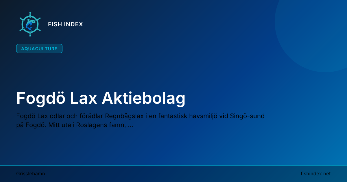 Fogdö Lax Aktiebolag — Aquaculture | Fish Index